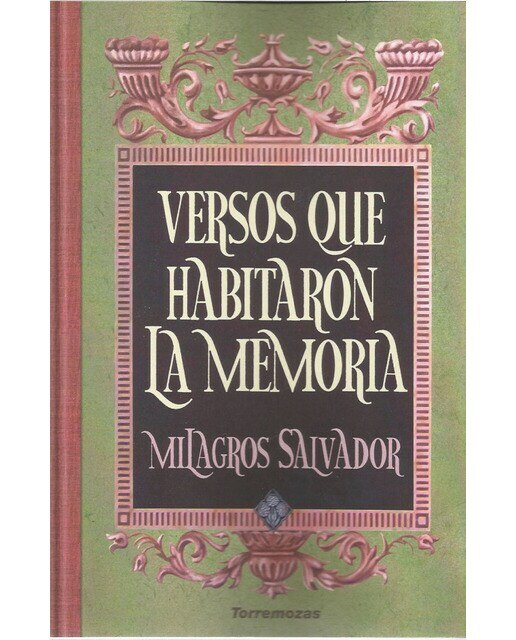 Imagen 0 de Versos que habitaron la memoria (Tapa blanda con solapas)