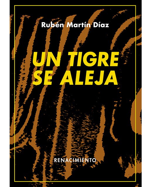 Imagen 0 de Un tigre se aleja (Tapa blanda)