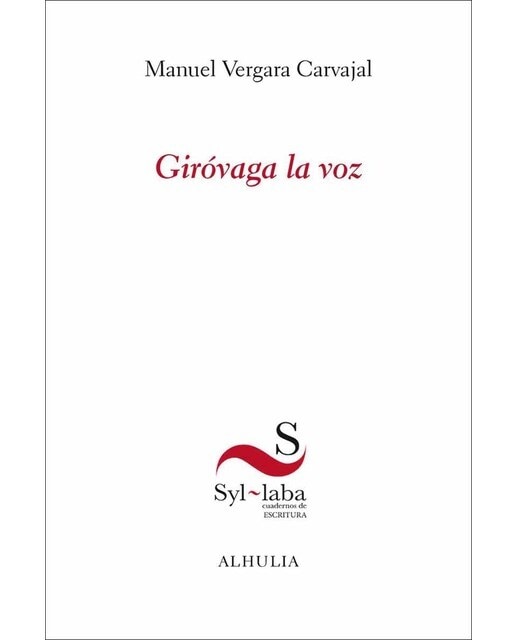 Imagen 0 de Giróvaga la voz (Tapa blanda)