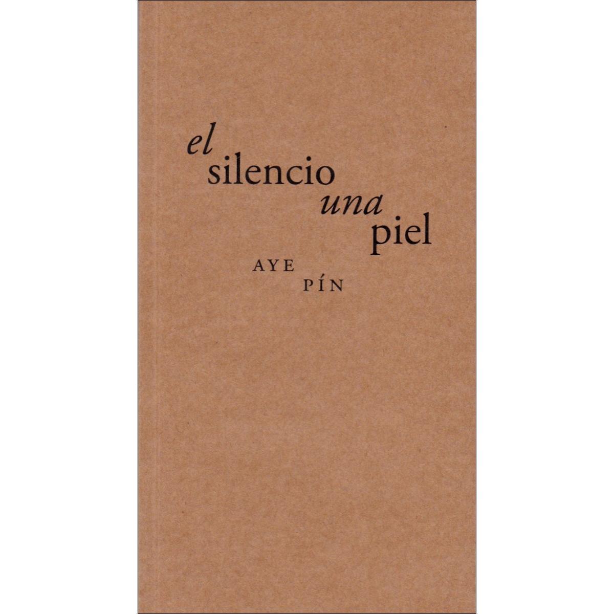 Imagem 0 de El silencio una piel (Capa dura)