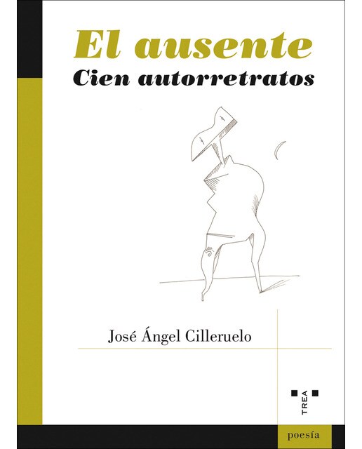 Imagen 0 de El ausente: Cien autorretratos (Tapa blanda)