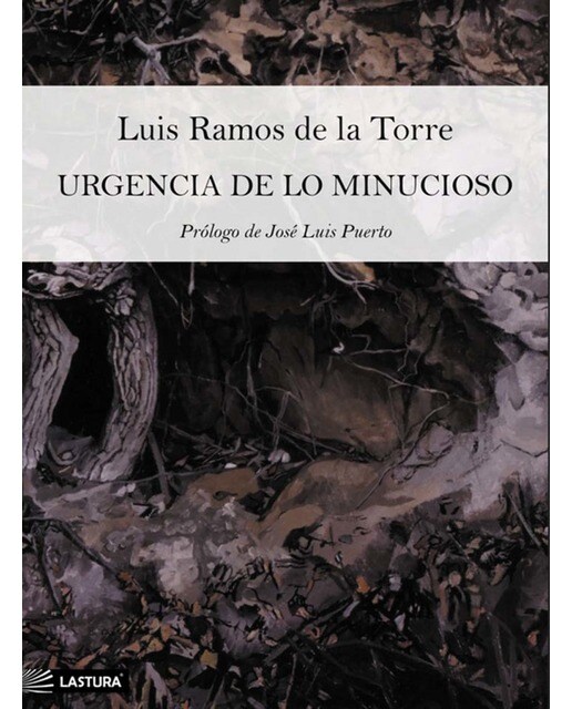 Urgencia de lo minucioso