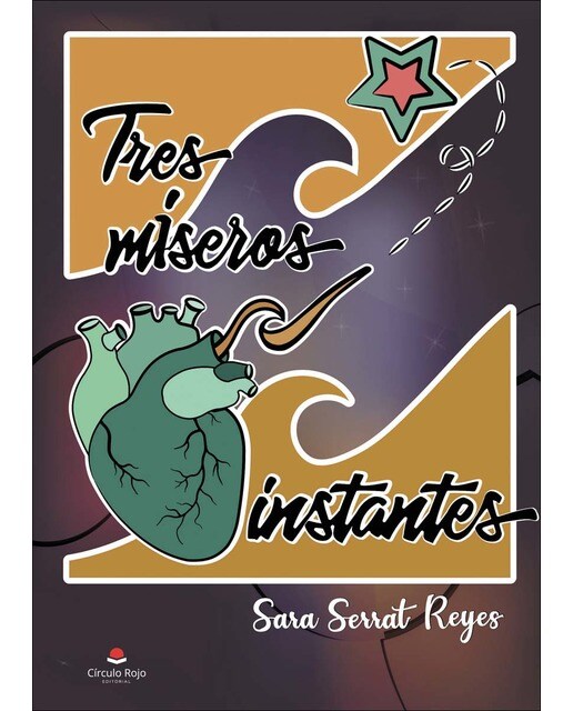 Imagen 0 de Tres míseros instantes (Tapa blanda)