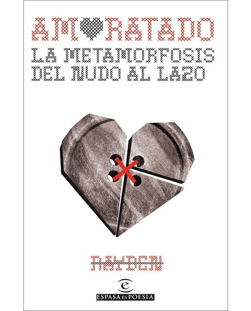 Imagen 0 de Amoratado: Metamorfosis del nudo al lazo  (Tapa blanda con solapas)