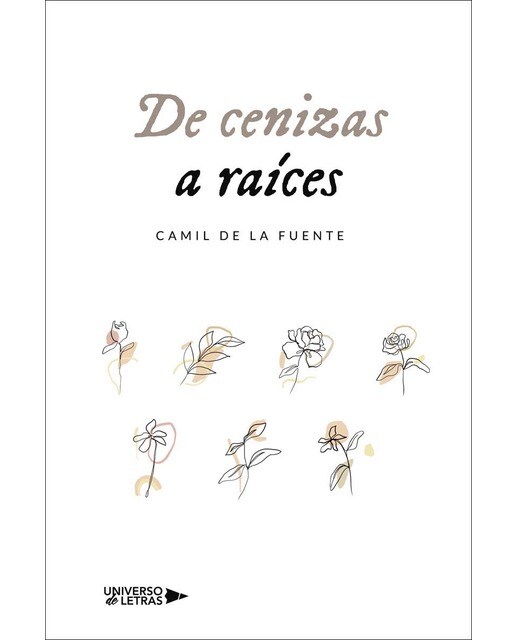 Imagen 0 de De cenizas a raíces  (Tapa blanda)