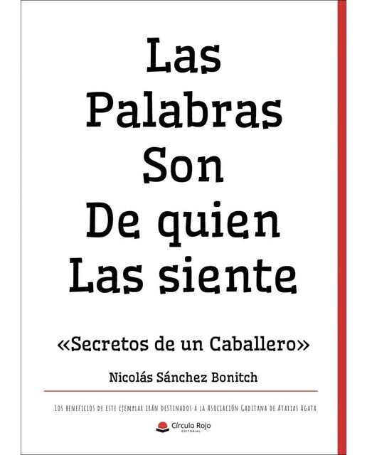 Imagen 0 de Las palabras son de quien las siente (Tapa blanda)
