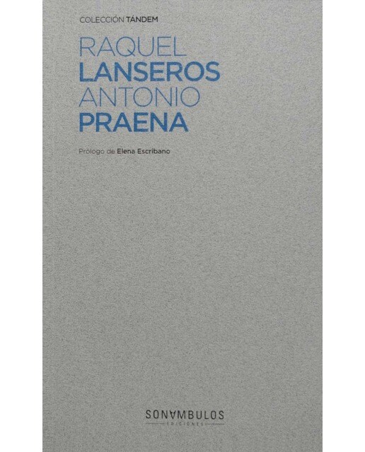 Imagen 0 de Tándem-1: raquel lanseros - antonio praena