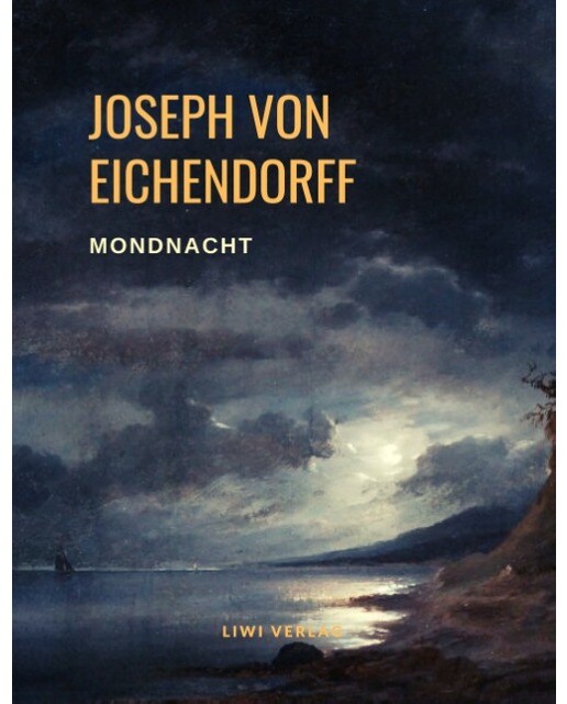 Mondnacht - Die schönsten Gedichte 1