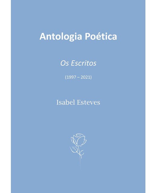 Antologia Poética - Os Escritos (199 1