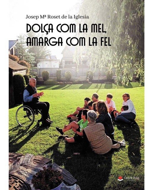 Dolça com la mel, amarga com la fel (Capa mole) 1
