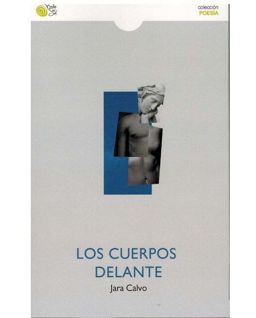 Imagen 0 de Los cuerpos delante (Tapa blanda)