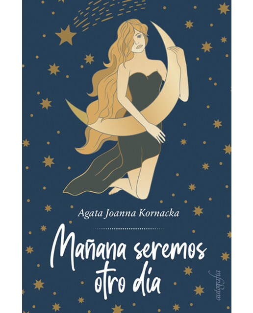 Imagen 0 de Mañana seremos otro día (Tapa blanda)