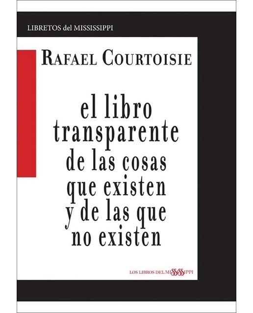 Imagen 0 de El libro transparente de las cosas que existen y de las que no existen (Tapa blanda)