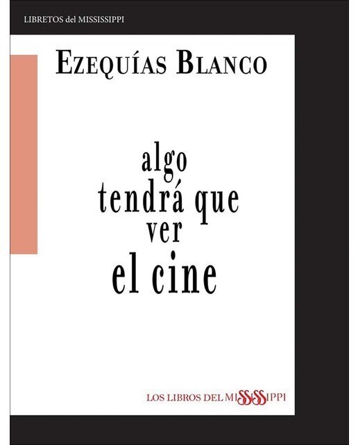 Imagen 0 de Algo tendrá que ver el cine (Tapa blanda)