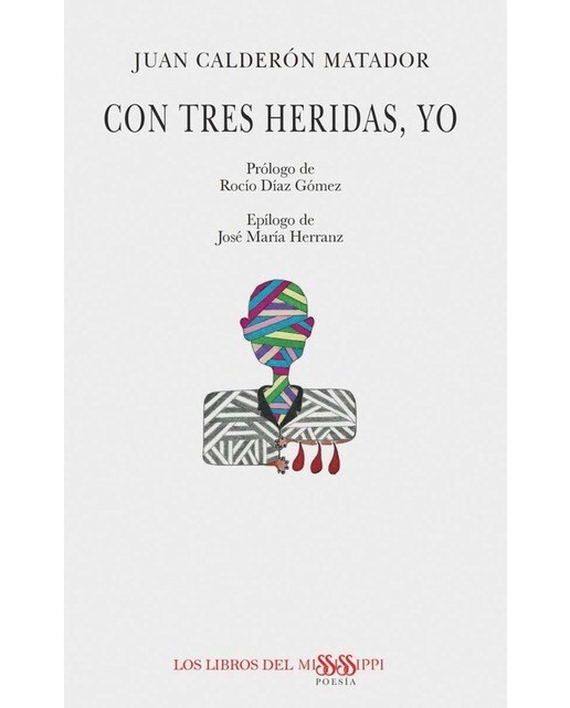Imagen 0 de Con tres heridas, yo (Tapa blanda)