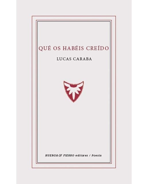 Que os habéis creído