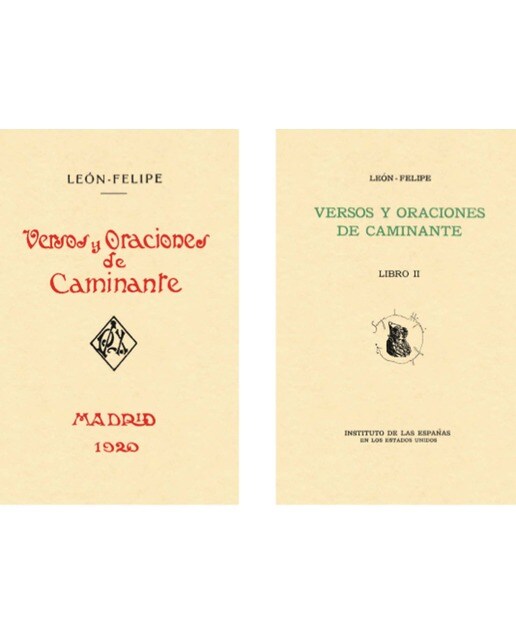Versos y oraciones de caminante: Libros I y II 1