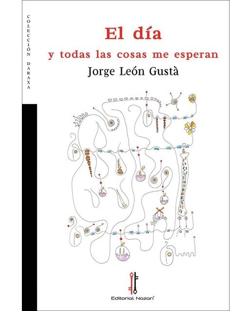 Imagen 0 de El día y todas las cosas me esperan  (Tapa blanda con solapas)