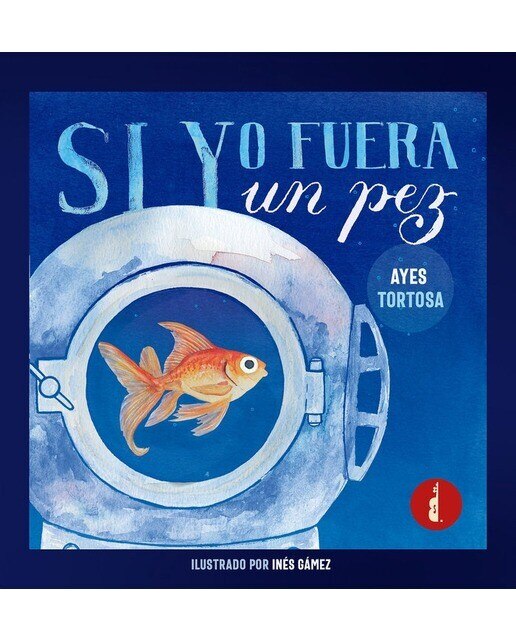 Si yo fuera un pez(Tapa blanda) 1