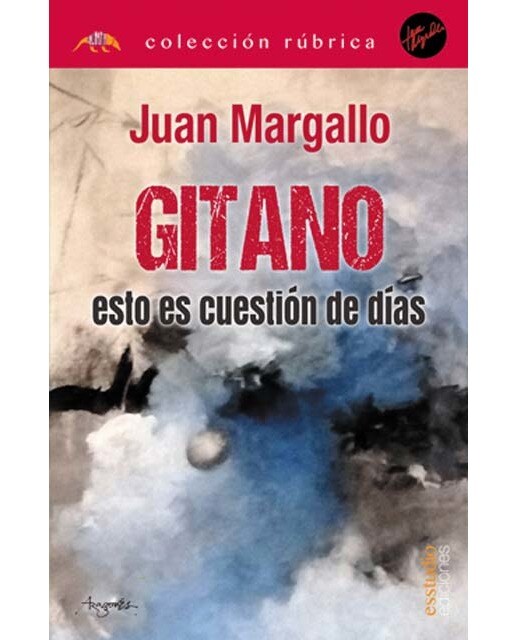 Gitano, esto es cuestión de días