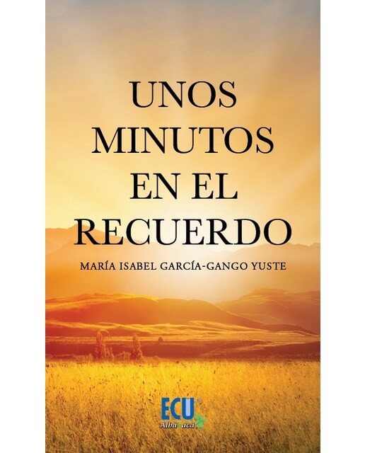 Unos minutos en el recuerdo