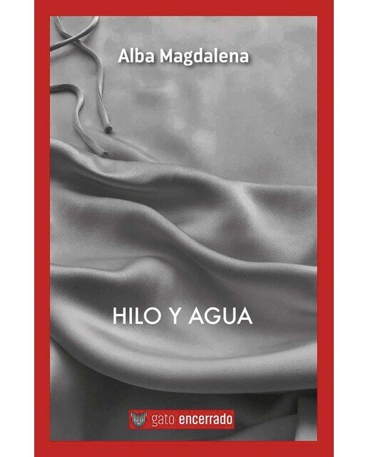 Imagen 0 de Hilo y agua  (Tapa blanda con solapas)