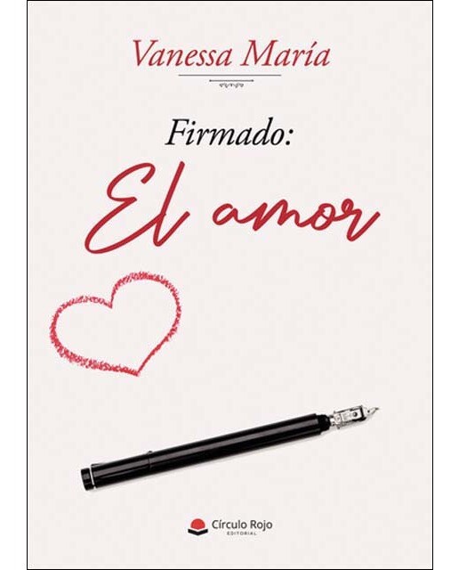 Imagen 0 de Firmado: el amor  (Tapa blanda)