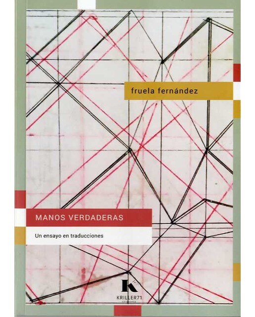 Imagen 0 de Manos verdaderas. Un ensayo en traducciones  (Tapa blanda con solapas)