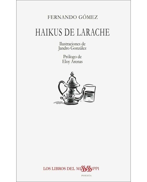 Imagen 0 de HAIKUS DE LARACHE (Tapa blanda)