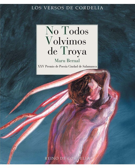 Imagen 0 de No todos volvimos de Troya: XXV Premio de Poesía Ciudad de Salamanca  (Tapa blanda)