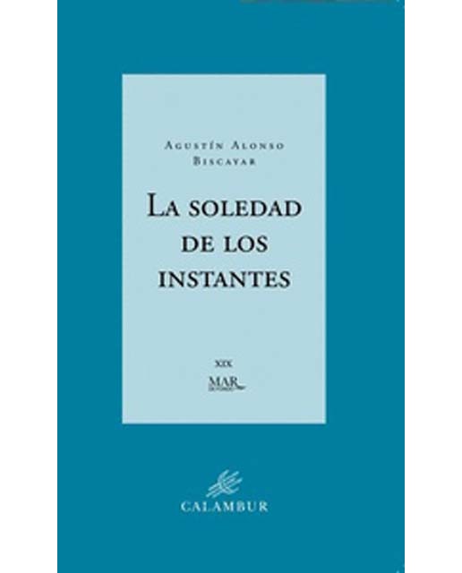 La soledad de los instantes
