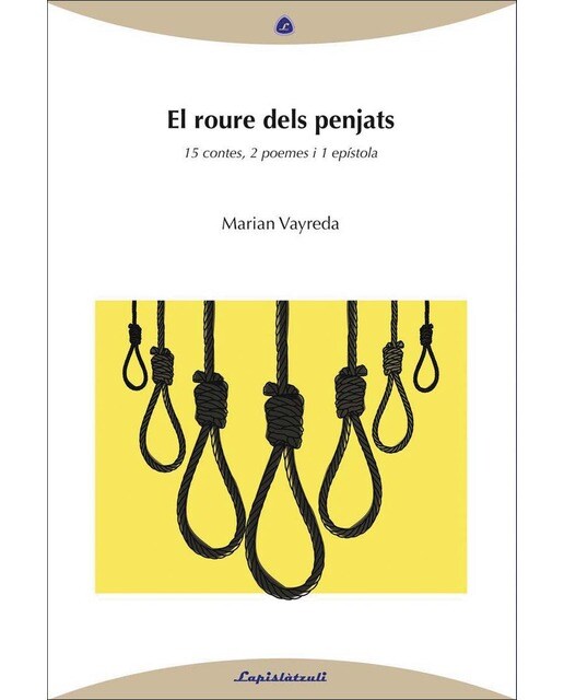 Imagen 1 de El roure dels penjats: 15 contes, 2 poemes, 1 epístola