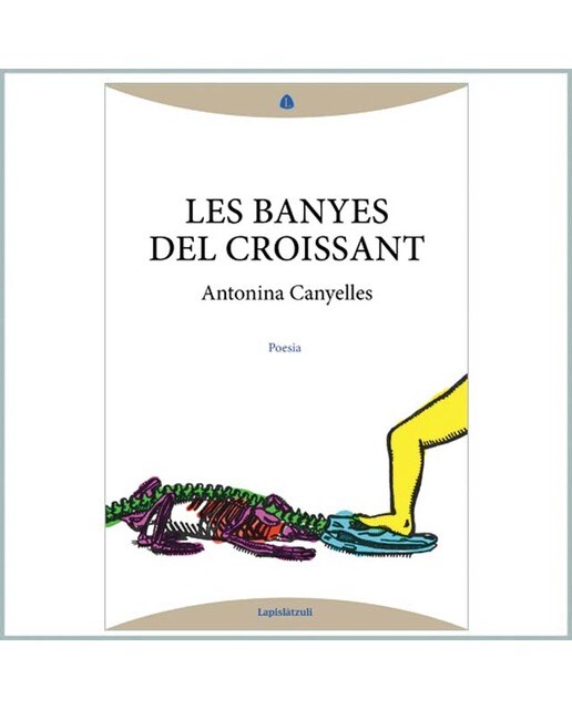 Imagen 0 de Les banyes del croissant  (Tapa blanda con solapas)