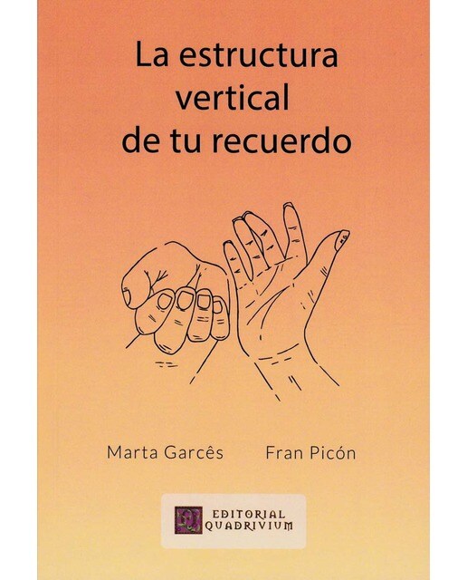 Imagen 0 de La estructura vertical de tu recuerdo