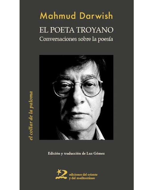 Imagen 0 de El poeta Troyano: Conversaciones sobre la poesía (Tapa blanda)