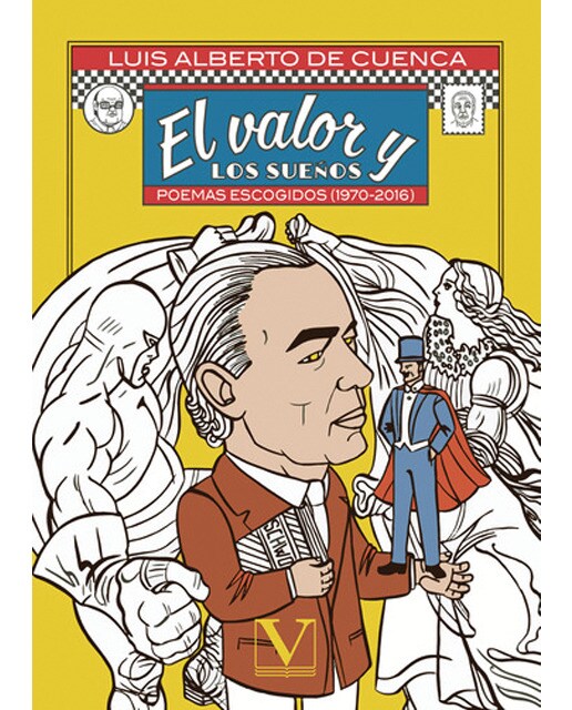 El valor y los sueños: Poemas escogidos