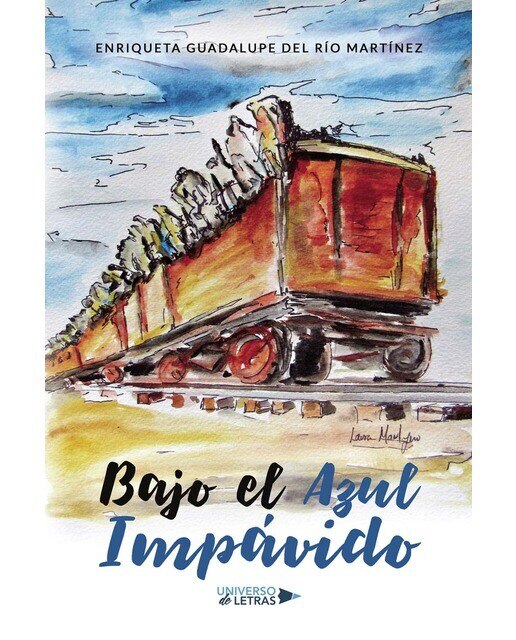 Imagen 0 de Bajo el Azul Impávido  (Tapa blanda)