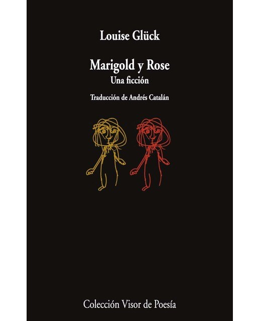 Marigold y Rose: Una ficción 1