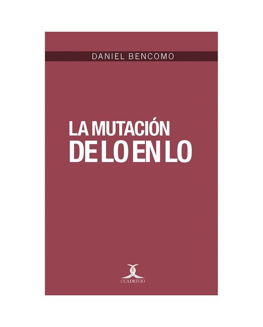 La mutación de lo en lo