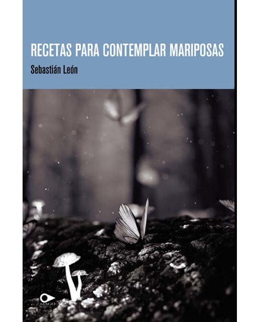 Recetas para contemplar mariposas