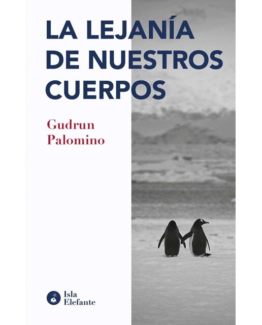 Imagen 0 de La Lejania De Nuestros Cuerpos
