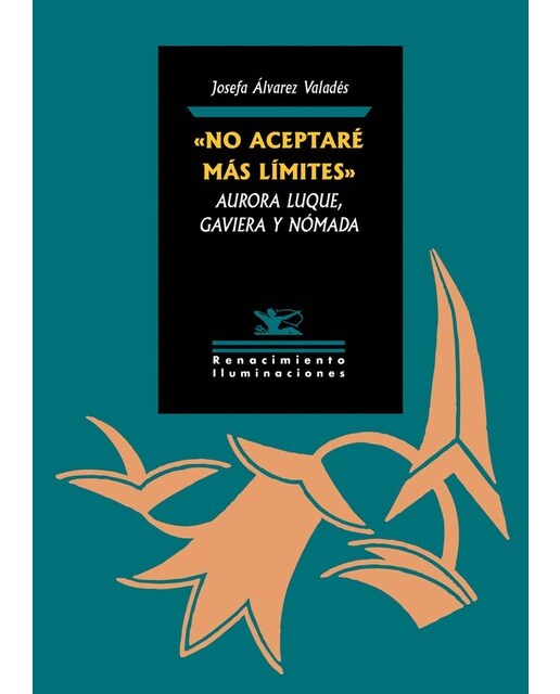 Ono Aceptare Mas Limiteso. Aurora Luque, Gaviera Y Nomada