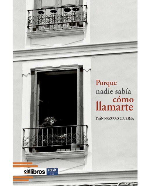 Porque nadie sabía cómo llamarte