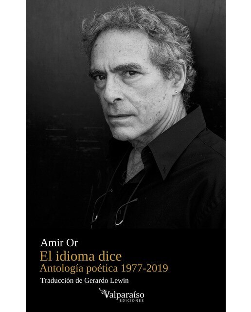 Imagen 0 de El idioma dice: Antología poética 1977-2019  (Tapa blanda con solapas)