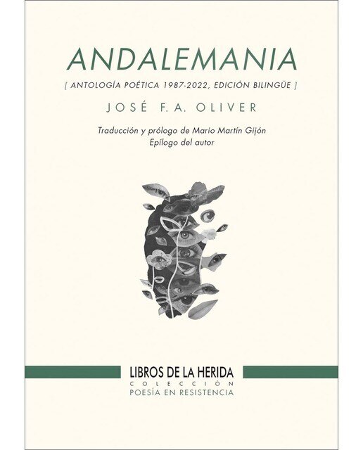 Imagen 0 de Andalemania: (Antología poética 1987-2022) Edición bilingüe (Tapa blanda)