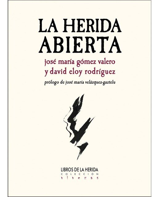 Imagen 0 de La herida abierta (Tapa blanda)