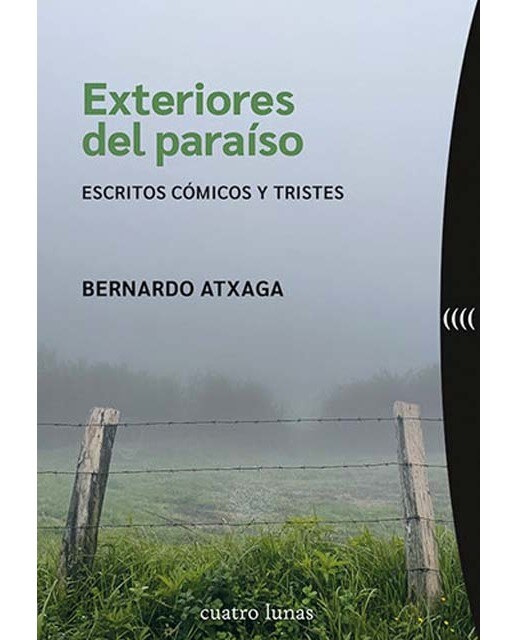 Exteriores del paraíso: Escritos cómicos y tristes