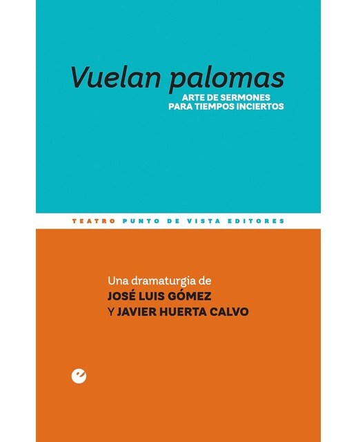 Imagen 0 de Vuelan palomas: Arte de sermones para tiempos inciertos  (Tapa blanda con solapas)