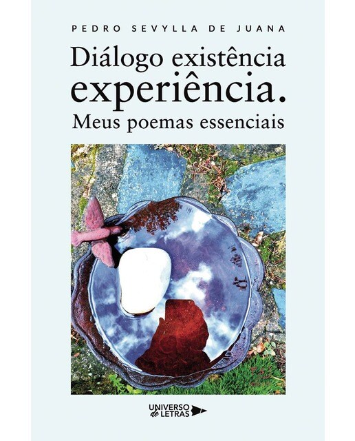 Imagen 1 de Diálogo existência experiência. Meus poemas essenciais  (Tapa blanda)