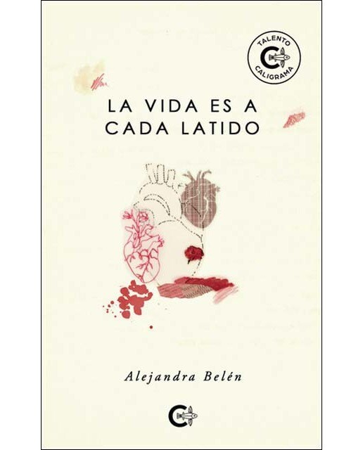 La vida es a cada latido  (Tapa blanda) 1